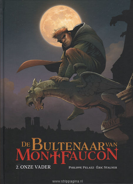 Bultenaar van Montfaucon, De: 2. Onze vader (HC)