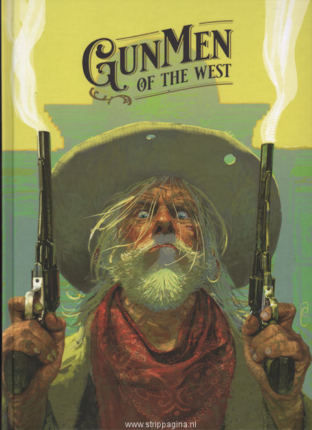 Gunmen of the west: 1. (HC)