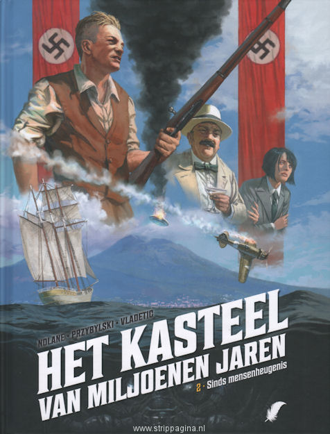 Het Kasteel van miljoenen jaren: 2. Sinds mensenheugenis (HC)